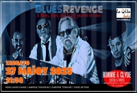 BLUES REVENGE @ BONNIE & CLYDE (27/05)